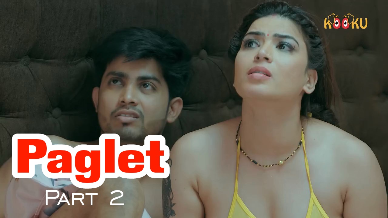 Paglet Part 2 (2021) Season 1 Kooku Originals