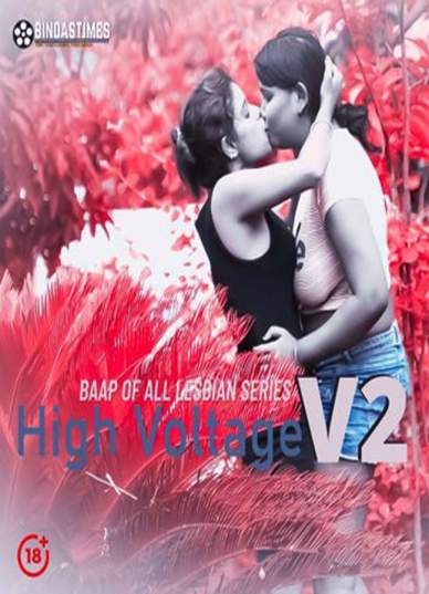 High Voltage Vol 2 (2021) BindasTimes Originals Uncut