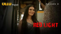 Red Light P01 S01 Ep02 Original 2024 Hindi Hot Web Series